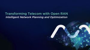 Transforming telecom with Open RAN, showcasing intelligent network planning and self-organizing network management solutions by Innovile