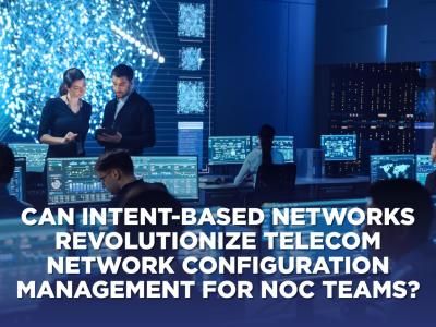 Innovile-telecommunication-solutions-smart-services-can Intent-based Networks Revolutionize Telecom Network Configuration Management For Noc Teams-title