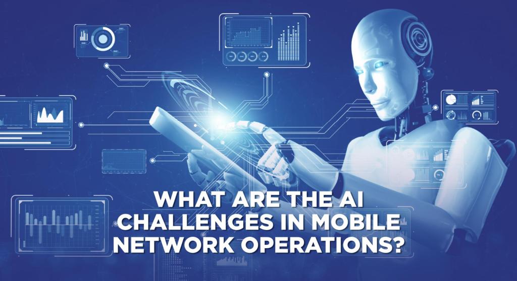 Innovile-telecommunication-solutions-smart-services-what Are The Ai Challenges In Mobile Network Operations-title